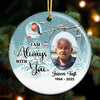 Always With You Memorial Snowy Robin Bird Photo Personalized Circle Ornament