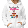 Pretty Woman Sitting Love Is Being Called Grandma Personalized Shirt