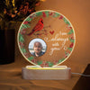 Always With You Holly Branch Cardinal Photo Personalized Circle Acrylic Plaque LED Lamp Night Light