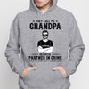 They Call Me Grandpa Partner In Crime Black And White Man Personalized Hoodie Sweatshirt