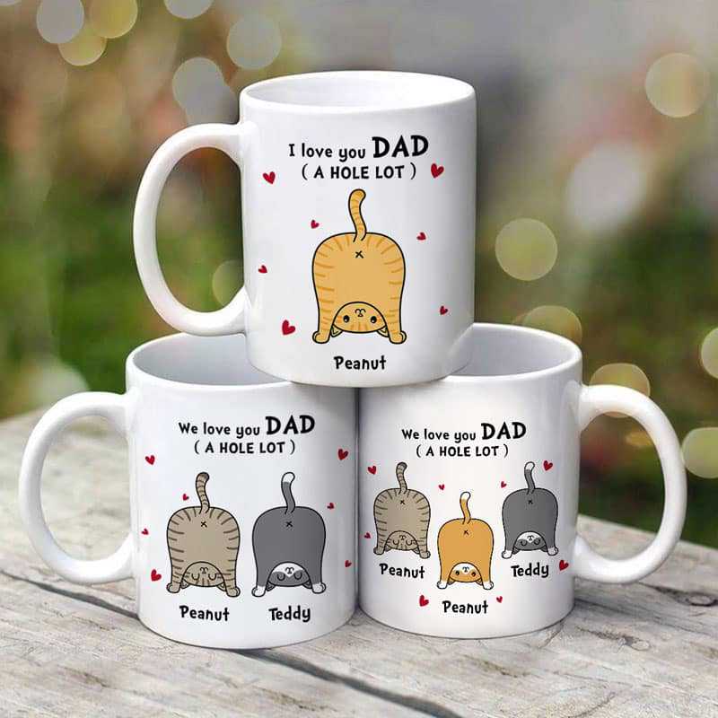 Cat Dad Love You A W-hole Lot Personalized Mug (7 15 Cats