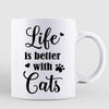 Life Is Better With Cute Fluffy Cats Personalized Mug