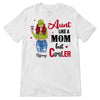 Aunt Like A Mom But Cooler Modern Girl Personalized Shirt