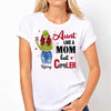 Aunt Like A Mom But Cooler Modern Girl Personalized Shirt