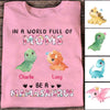 Be A Mamasaurus Floral Cute Little Dinosaur Personalized Shirt