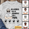 Be A Papa Father‘s Day Old Man Personalized Shirt