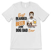 Bearded Beer Loving Dog Dad Old Man Personalized Shirt