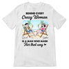 Behind Crazy Woman Couple Personalized Shirt