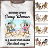 Behind Crazy Woman Couple Personalized Shirt