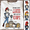Behind Every Good Woman Stick Lady Funny Cat Personalized Shirt