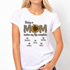 Being A Mom Makes Life Complete Personalized Shirt