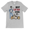 Best Cat Dad Ever Stick Cat Man Personalized Shirt