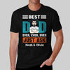 Best Dad Ever Just Ask Dark Personalized Shirt