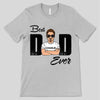 Best Dad Ever Young Man Personalized Shirt