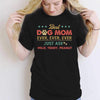 Best Dog Mom Ever Ever Ever Personalized Shirt