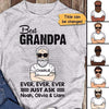 Best Grandpa Ever Just Ask Old Man Personalized Shirt