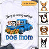 Blue Car Love Being Called Dog Mom Personalized Shirt