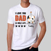 Cat Butt Love You Dad A Hole Lot Personalized Shirt