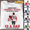 Dad Behind Baseball Player Personalized Shirt