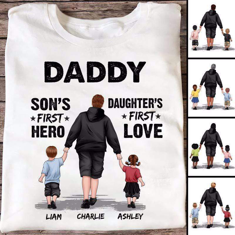 Dad Son First Hero Daughter First Love Personalized Shirt