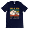Dad Son Legend Legacy Personalized Shirt