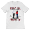 Daddy‘s Girl Dad & Girl Walking Memorial Personalized Shirt