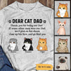 Dear Cat Dad Grumpy Fluffy Cat Personalized Shirt