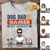 Dog Dad By Day Gamer By Night Personalized Shirt