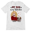 Dog Mom Valentine Personalized Shirt
