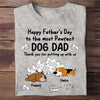 Dogs And Toilet Paper Happy Father‘s Day Personalized Shirt