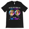 Doll Besties God Made Us Best Friends Personalized Shirt