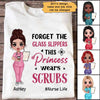 Doll Nurse This Princess Wears Scrubs Personalized Shirt