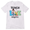 Doll Teacher Teach Love Inspire Personalized Shirt