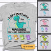 Don‘t Mess With Grandmasaurus And Kids Personalized Shirt