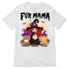 Fur Mama Dog Cat Mom Halloween Witch Personalized Shirt