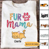 Fur Mama Dogs Cats Personalized Shirt