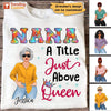 Grandma A Title Just Above Queen Personalized Shirt