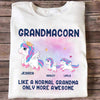 Grandmacorn More Awesome Watercolor Personalized Shirt