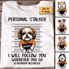 Guilty Peeking Dog Stalkers Personalized Shirt