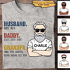 Husband Dad Grandpa Names Old Man Personalized Shirt