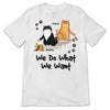 I Do What I Want Fluffy Cats Personalized Shirt
