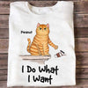 I Do What I Want Fluffy Cats Personalized Shirt