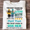 I Have A Crazy Bestie Personalized Shirt