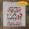 I Just Want To Bake Stuff And Watch Christmas Movies With My Dog Personalized Dog ChristmasShirt