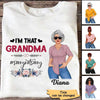 I‘m That Grandma Mom Posing Woman Personalized Shirt