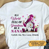 In A World Full Of Grandmas Gnome Personalized Shirt