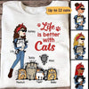 Life Is Better With Cats Stick Lady Funny Cat Personalized Shirt