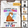 My Addiction Is My Cats Personalized Shirt