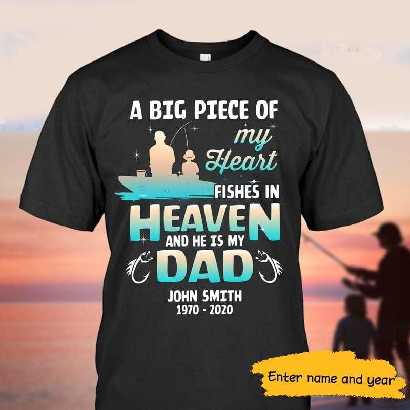 My Dad Fishes In Heaven Fishing Memorial Personalized Shirt