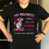 My Favorite People Call Me Grandma Pink Gnome Personalized Shirt
